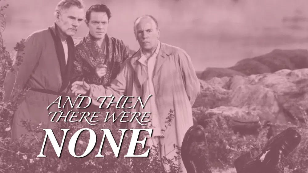 Move over, Kenneth Branagh: Walter Houston and friends were first at bringing Agatha Christie to the big screen in "And Then There Were None." / Photo courtesy of René Clair Productions.