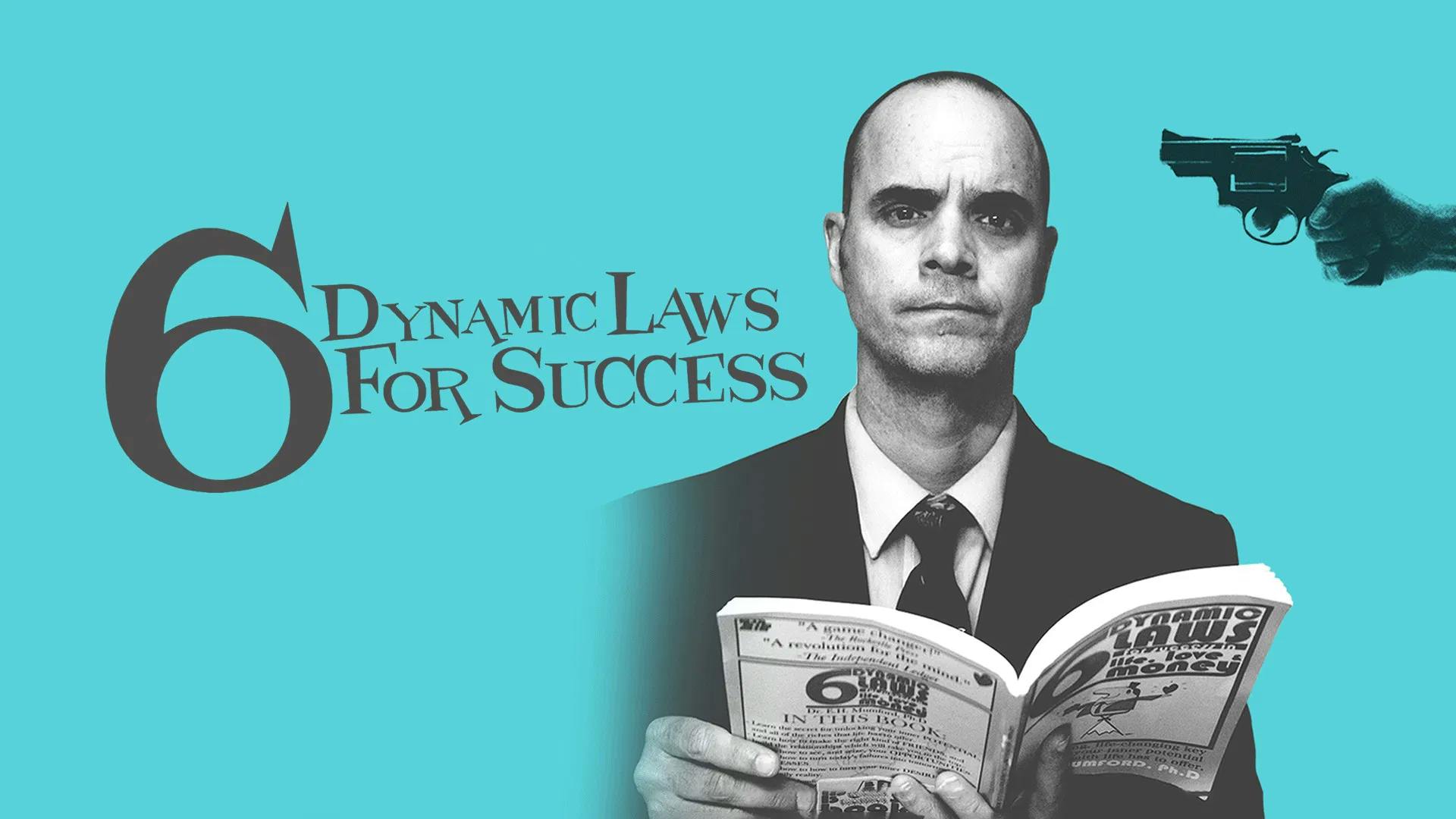 6 Dynamic Laws For Success