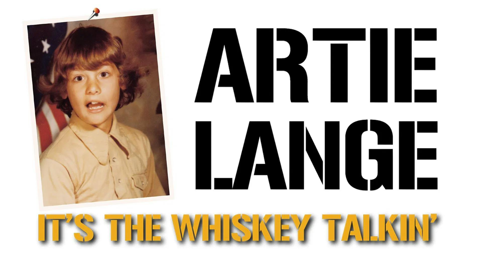 Artie Lange: It's the Whiskey Talkin'