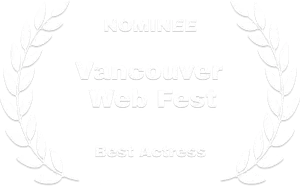 Vancouver Web Fest - WINNER