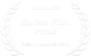 Nominee-Swiss Film Prize-Best documentary