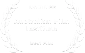 Nominee-Australian Film Institute-Best Film