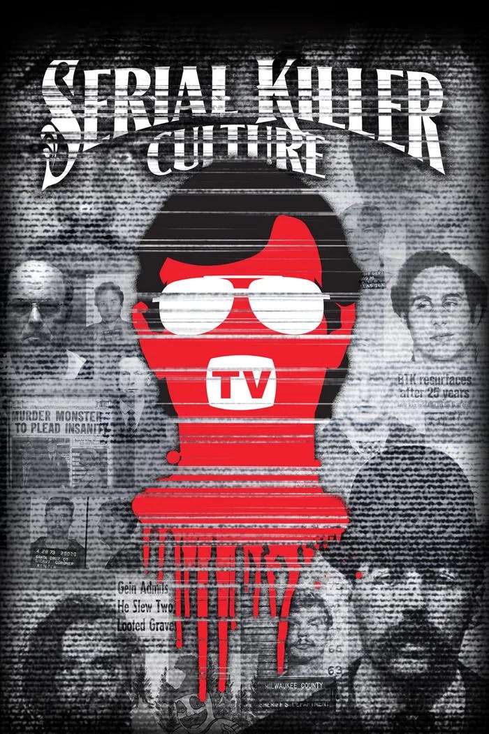 Serial Killer Culture TV | poster Vertical