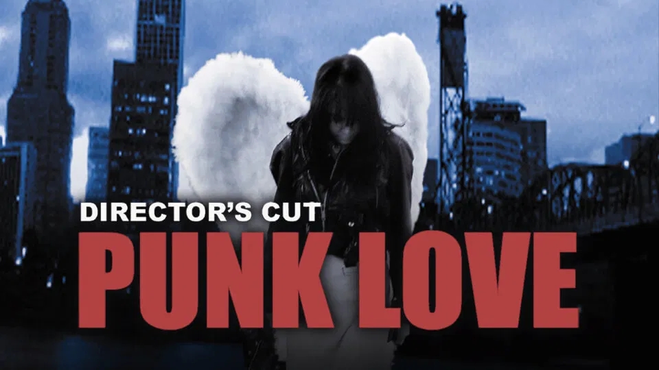 Punk Love: Director's Cut